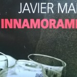 “Gli Innamoramenti” di Javier Marias