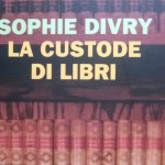 “La custode di libri” di Sophie Divry
